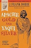 Apache Gold and Yaqui Silver by 