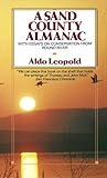 A Sand County Almanac (Outdoor Essays & Reflections)