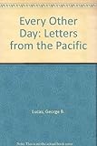 Book cover for Every Other Day: Letters from the Pacific