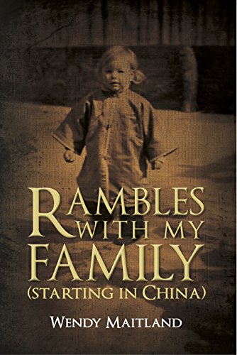 Rambles with my Family by Wendy Maitland