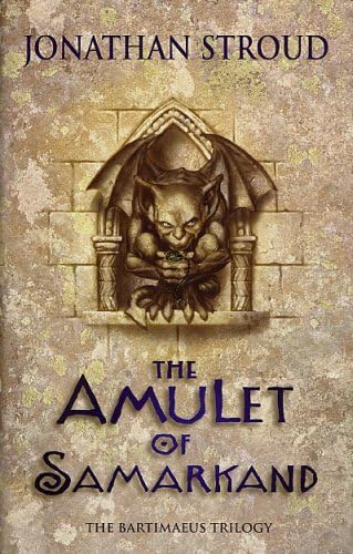 By Jonathan Stroud The Amulet of Samarkand (Amulet Trilogy) (First 1st Edition) [Hardcover] Hardcover – 17 Oct. 2003