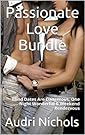 Passionate Love Bundle: Blind Dates Are Dangerous, One Night Wonderful & Weekend Rendezvous