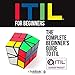 ITIL for Beginners: The Complete Beginner's Guide to ITIL