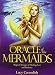 Oracle of the Mermaids: Magical Messages of Healing, Love & Romance by