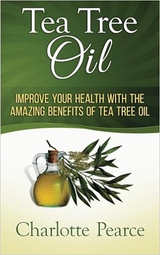 Tea Tree Oil Improve Your Health With The Amazing Benefits - 