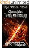 The Black Rose Chronicles, Torment and Treachery, Book 2