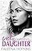 Cocky Senator's Daughter: Hannah Cocker (Cocker Brothers, The Cocky Series Book 8)
