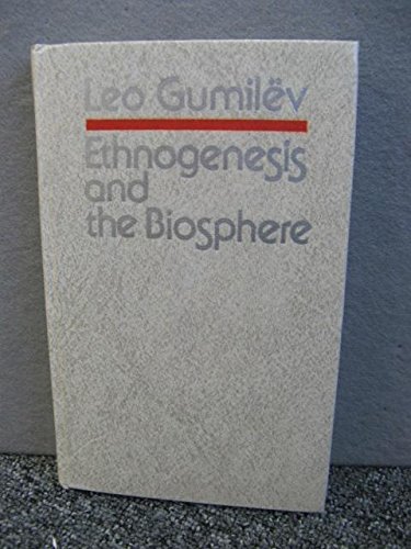 Ethnogenesis and the Biosphere