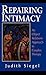 Repairing Intimacy: An Object Relations Approach to Couples Therapy (The Library of Object Relations)