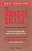 The Bronze Killer - with extensive references. (Hemochromatosis) by 