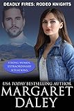 Deadly Fires (Strong Women, Extraordinary Situations Book 9)