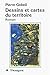 Dessins et cartes du territoire: Roman (Collection Fictions)