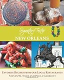 Signature Tastes of New Orleans: Favorite Recipes of our Local Restaurants