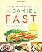 The Ultimate Guide to the Daniel Fast by