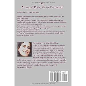 Asume el Poder de tu Divinidad: "El amor es el pegamento que mantiene todo unido. Ese es el poder." (Spanish Edition)