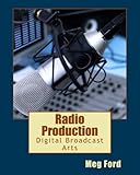 Radio Production by Meg Ford