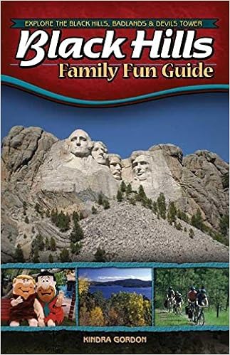 Black Hills Family Fun Guide Explore The Black Hills Badlands Devil S Tower Gordon Kindra 9781591931393 Amazon Com Books