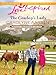 The Cowboy's Lady (Rocky Mountain Heirs) by 