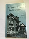 Northwest Congress Park Neighborhood (Historic Denver Guides) by
