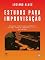 Livro Estudos para improvisação
