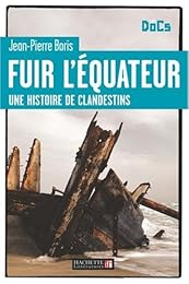 Fuir l'Équateur