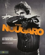 Claude Nougaro L Homme Aux Semelles De Swing Babelio