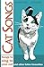 Cat Songs: Songs to Sing to your Cat and other feline favourites by Cameron Hinde, Kristina Patmore