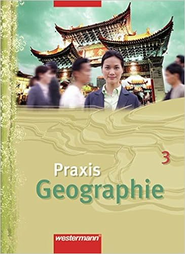 Praxis Geographie 3