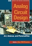 Analog Circuit Design: Art, Science and Personalities (EDN Series for Design Engineers) by