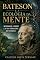 Livro Bateson e a ecologia da mente (Os arquitetos do desconhecido: as crenças místicas ocultas dos cientistas reveladas Livro 15)