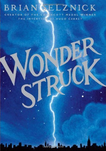 Wonderstruck (Edition First Edition) by Selznick, Brian [Hardcover(2011£©]