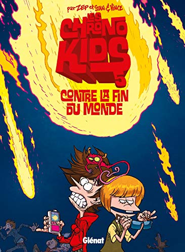 Les Chronokids 5/Contre la fin de monde (French Edition) by Zep