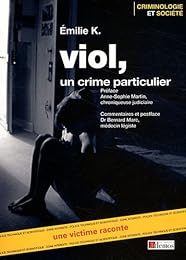 Viol, un crime particulier