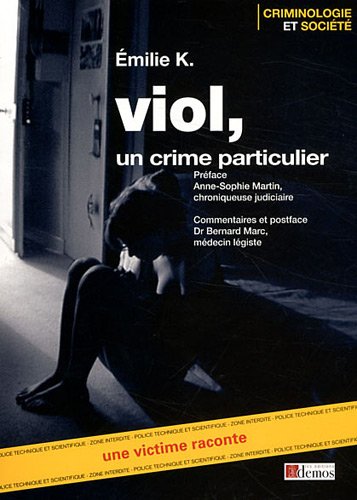 Viol, un crime particulier