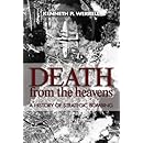 Death from the Heavens: A History of Strategic Bombing