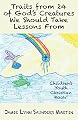Traits from 24 of God's Creatures We Should Take Lessons From: Children's Youth Christian Book!