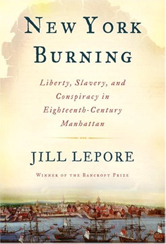 Download New York Burning: Liberty, Slavery, and Conspiracy in Eighteenth-Century Manhattan (English Edition) PDF