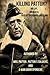 Killing Patton?: The 