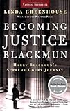 Front cover for the book Becoming Justice Blackmun: Harry Blackmun's Supreme Court Journey by Linda Greenhouse
