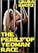 The Perils of Yeoman Race