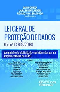 Livro Lei geral de proteção de dados (Lei nº 13.709/2018): a caminho da efetividade : contribuições para a implementação da LGPD