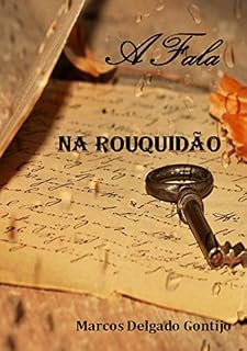 Livro A Fala Na Rouquidão