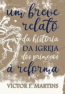 Livro Um Breve Relato Da História Da Igreja