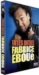 Fabrice Éboué - Faites Entrer Fabrice Éboué
