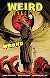 Weird Detective: The Stars Are Wrong Weird Detective: The Stars Are Wrong