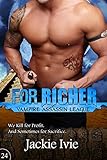 For Richer (Vampire Assassin League Book 24)