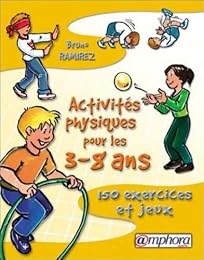 Activités physiques pour les 3-8 ans