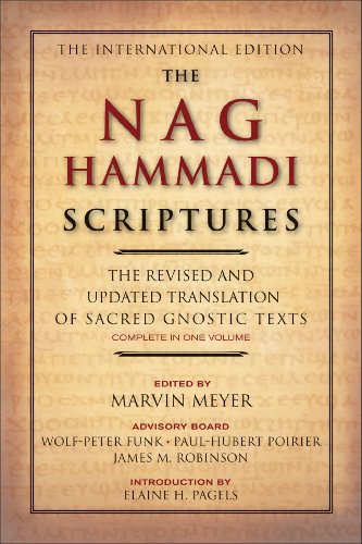 Download The Nag Hammadi Scriptures: The Revised and Updated Translation of Sacred Gnostic Texts Complete in One Volume