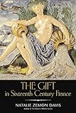 The Gift in Sixteenth-Century France, Davis, Natalie Zemon, 0299168808