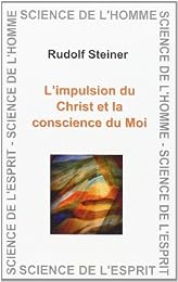 L' impulsion du Christ et la conscience du moi